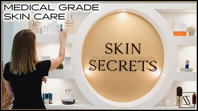 Medical Grade Skin Care