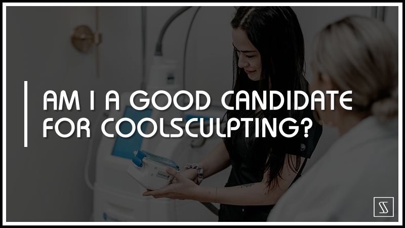 Am I A Good Candidate For CoolSculpting?